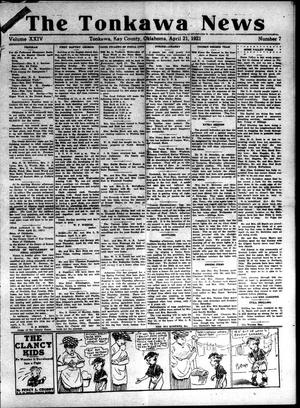 Primary view of object titled 'The Tonkawa News (Tonkawa, Okla.), Vol. 24, No. 7, Ed. 1 Thursday, April 21, 1921'.
