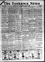 Thumbnail image of item number 1 in: 'The Tonkawa News (Tonkawa, Okla.), Vol. 24, No. 7, Ed. 1 Thursday, April 21, 1921'.
