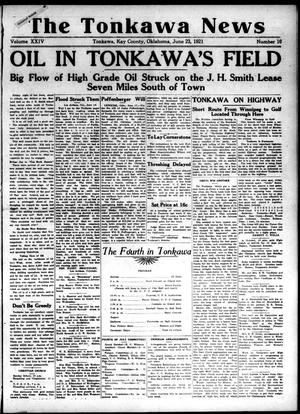 The Tonkawa News (Tonkawa, Okla.), Vol. 24, No. 16, Ed. 1 Thursday, June 23, 1921
