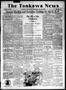 Primary view of The Tonkawa News (Tonkawa, Okla.), Vol. 23, No. 15, Ed. 1 Thursday, June 17, 1920