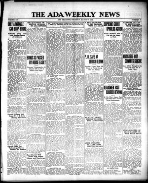 The Ada Weekly News (Ada, Okla.), Vol. 21, No. 49, Ed. 1 Thursday, March 30, 1922