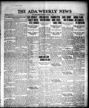 The Ada Weekly News (Ada, Okla.), Vol. 22, No. 17, Ed. 1 Thursday, August 17, 1922