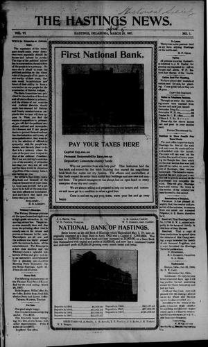 The Hastings News. (Hastings, Okla.), Vol. 6, No. 1, Ed. 1 Friday, April 5, 1907