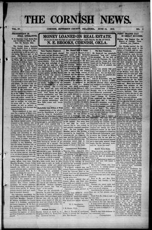 Primary view of object titled 'The Cornish News. (Cornish, Okla.), Vol. 4, No. 1, Ed. 1 Friday, June 14, 1912'.