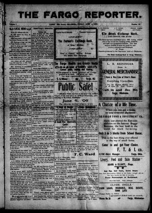 The Fargo Reporter. (Fargo, Okla.), Vol. 1, No. 23, Ed. 1 Friday, June 4, 1909