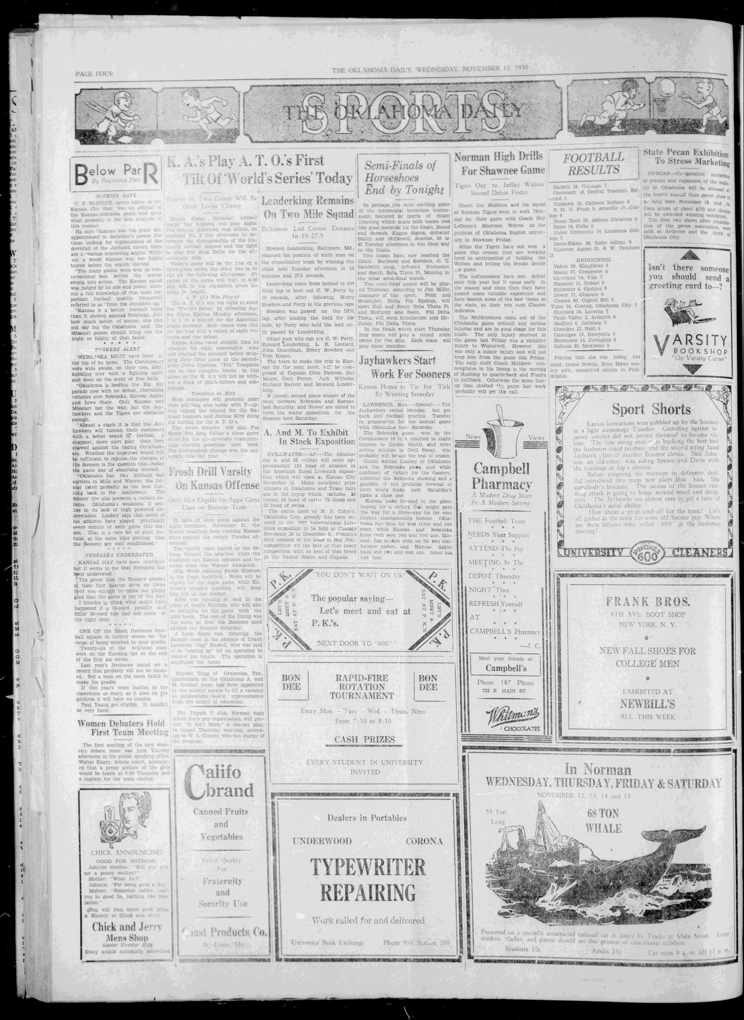 The Oklahoma Daily (Norman, Okla.), Vol. 15, No. 44, Ed. 1 Wednesday, November 12, 1930
                                                
                                                    [Sequence #]: 4 of 4
                                                