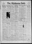 Primary view of The Oklahoma Daily (Norman, Okla.), Ed. 1 Saturday, April 14, 1934