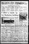Newspaper: Oklahoma City Times (Oklahoma City, Okla.), Vol. 58, No. 140, Ed. 1 W…