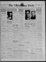 Thumbnail image of item number 1 in: 'The Oklahoma Daily (Norman, Okla.), Vol. 23, No. 199, Ed. 1 Thursday, May 19, 1938'.