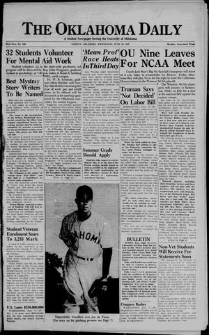 The Oklahoma Daily (Norman, Okla.), Vol. 23, No. 167, Ed. 1 Wednesday, June 18, 1947