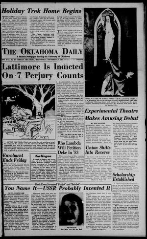 The Oklahoma Daily (Norman, Okla.), Vol. 39, No. 67, Ed. 1 Wednesday, December 17, 1952