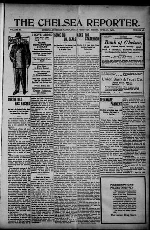 The Chelsea Reporter. (Chelsea, Indian Terr.), Vol. 11, No. 45, Ed. 1 Friday, April 20, 1906