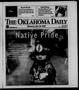 Newspaper: The Oklahoma Daily (Norman, Okla.), Vol. 91, No. 153, Ed. 1 Wednesday…