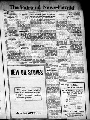 The Fairland News--Herald (Fairland, Okla.), Vol. 10, No. 1, Ed. 1 Friday, March 23, 1917