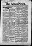 Newspaper: The Ames News. (Ames, Okla.), Vol. 1, No. 37, Ed. 1 Friday, June 23, …