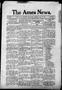 Newspaper: The Ames News. (Ames, Okla.), Vol. 1, No. 40, Ed. 1 Friday, July 14, …