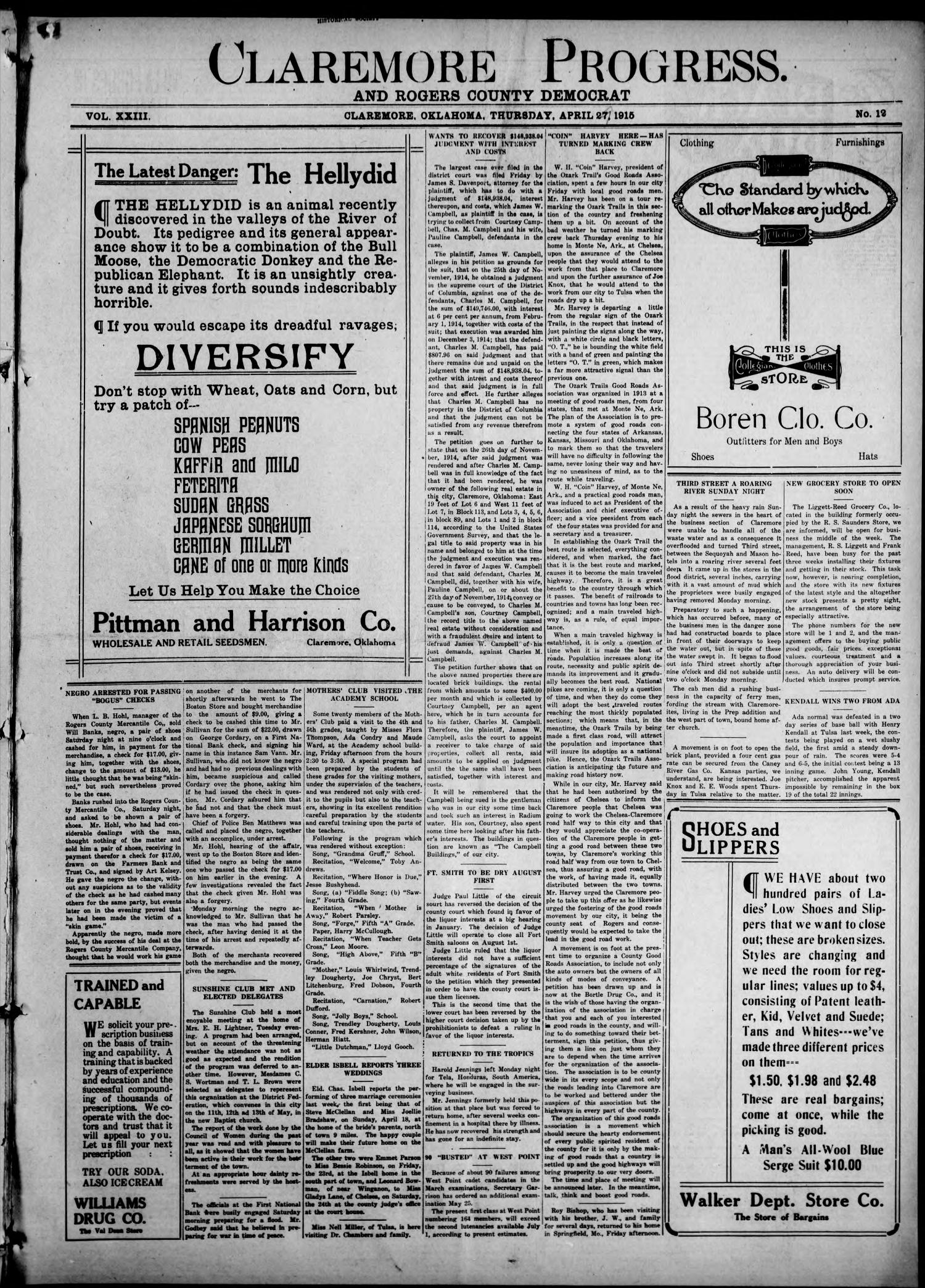 Claremore Progress. And Rogers County Democrat (Claremore, Okla.), Vol. 23, No. 12, Ed. 1 Thursday, April 29, 1915
                                                
                                                    [Sequence #]: 1 of 8
                                                
