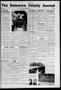 Primary view of The Delaware County Journal (Jay, Oklahoma), Vol. 25, No. 39, Ed. 1 Thursday, May 17, 1956
