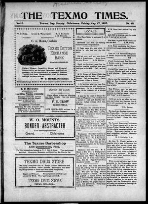 The Texmo Times. (Texmo, Okla. Terr.), Vol. 3, No. 45, Ed. 1 Friday, May 17, 1907