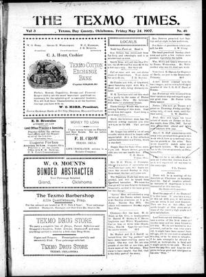 The Texmo Times. (Texmo, Okla. Terr.), Vol. 3, No. 46, Ed. 1 Friday, May 24, 1907