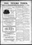 Newspaper: The Texmo Times. (Texmo, Okla. Terr.), Vol. 4, No. 15, Ed. 1 Friday, …
