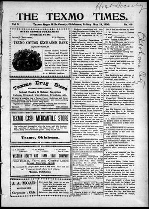 The Texmo Times. (Texmo, Okla.), Vol. 5, No. 46, Ed. 1 Friday, May 21, 1909