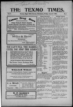 The Texmo Times. (Texmo, Okla.), Vol. 7, No. 1, Ed. 1 Friday, June 17, 1910