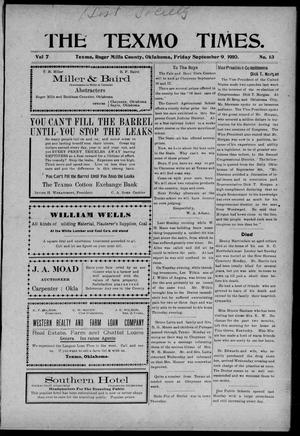 Primary view of object titled 'The Texmo Times. (Texmo, Okla.), Vol. 7, No. 13, Ed. 1 Friday, September 9, 1910'.
