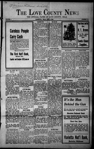 Primary view of object titled 'The Love County News (Marietta, Okla.), Vol. 4, No. 15, Ed. 1 Friday, December 9, 1910'.