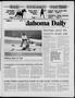Newspaper: The Oklahoma Daily (Norman, Okla.), Vol. 74, No. 201, Ed. 1 Wednesday…