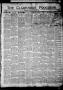 Thumbnail image of item number 1 in: 'The Claremore Progress. (Claremore, Indian Terr.), Vol. 8, No. 33, Ed. 1 Saturday, December 1, 1900'.