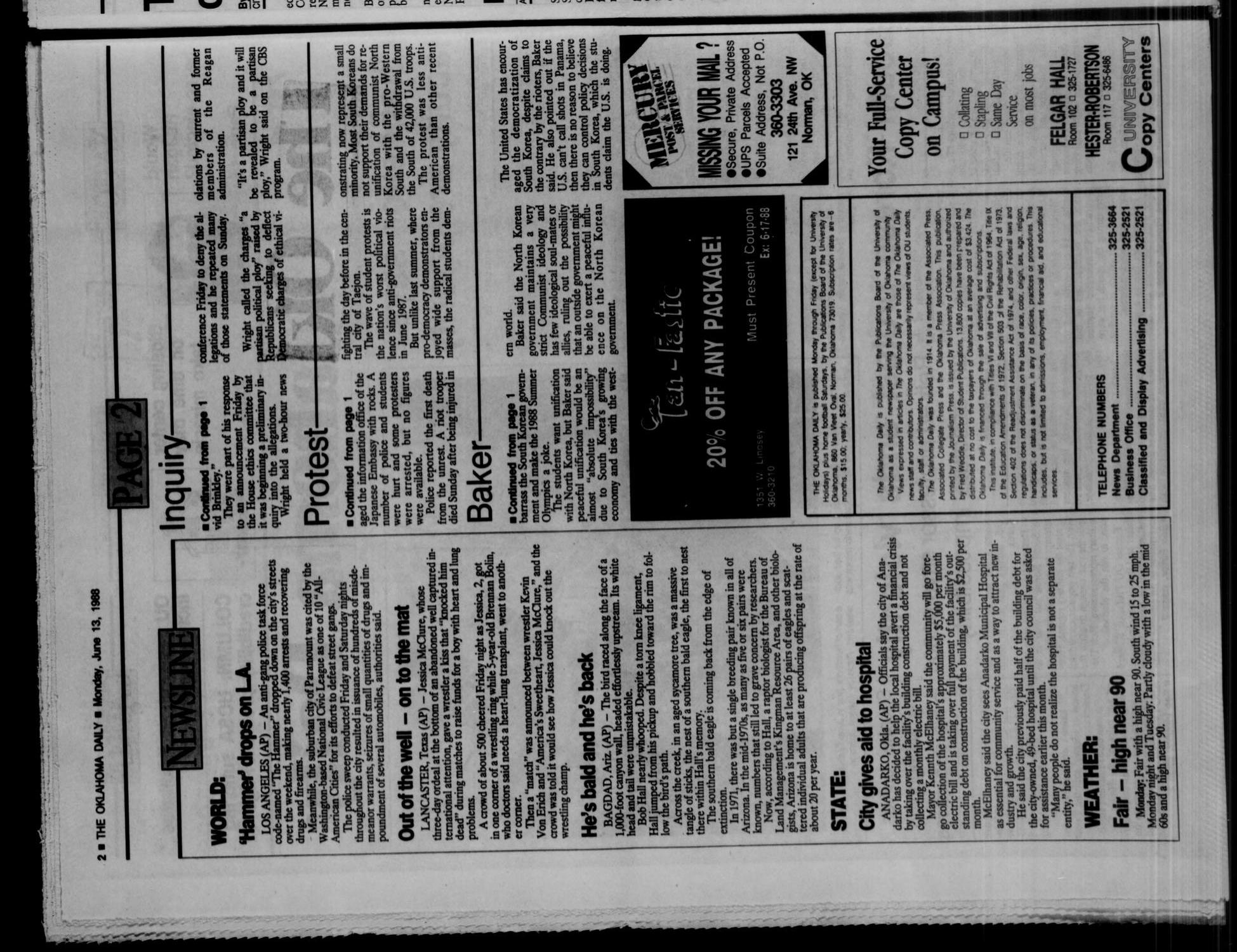 The Oklahoma Daily (Norman, Okla.), Vol. 73, No. 175, Ed. 1 Monday, June 13, 1988
                                                
                                                    [Sequence #]: 2 of 16
                                                
