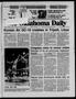 Thumbnail image of item number 1 in: 'The Oklahoma Daily (Norman, Okla.), Vol. 73, No. 205, Ed. 1 Friday, July 28, 1989'.