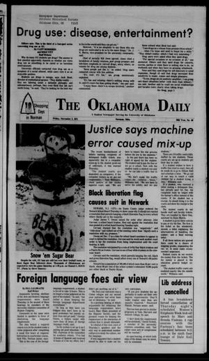 Primary view of object titled 'The Oklahoma Daily (Norman, Okla.), Vol. 57, No. 69, Ed. 1 Friday, December 3, 1971'.