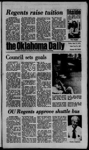 Primary view of object titled 'The Oklahoma Daily (Norman, Okla.), Vol. 62, No. 169, Ed. 1 Friday, June 11, 1976'.