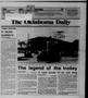 Primary view of The Oklahoma Daily (Norman, Okla.), Vol. 73, No. 209, Ed. 1 Monday, August 3, 1987