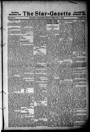 The Star=Gazette (Sallisaw, Okla.), Vol. 6, No. 15, Ed. 1 Friday, February 9, 1912