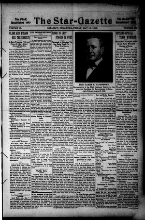 The Star=Gazette (Sallisaw, Okla.), Vol. 6, No. 28, Ed. 1 Friday, May 10, 1912