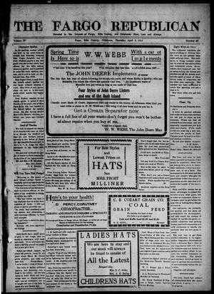 Primary view of object titled 'The Fargo Republican (Fargo, Okla.), Vol. 4, No. 46, Ed. 1 Thursday, April 9, 1914'.