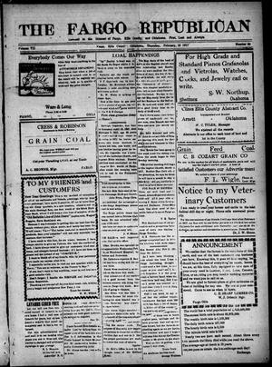 Primary view of object titled 'The Fargo Republican (Fargo, Okla.), Vol. 7, No. 39, Ed. 1 Thursday, February 15, 1917'.