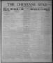 Newspaper: The Cheyenne Star and Roger Mills Sentinel (Cheyenne, Okla.), Vol. 21…