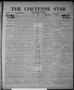 Thumbnail image of item number 1 in: 'The Cheyenne Star and Roger Mills Sentinel (Cheyenne, Okla.), Vol. 21, No. 46, Ed. 1 Thursday, June 29, 1922'.