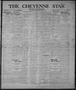 Primary view of The Cheyenne Star and Roger Mills Sentinel (Cheyenne, Okla.), Vol. 20, No. 27, Ed. 1 Thursday, February 17, 1921