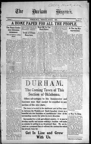 Primary view of object titled 'The Durham Dispatch. (Durham, Okla. Terr.), Vol. 1, No. 5, Ed. 1 Thursday, June 20, 1907'.