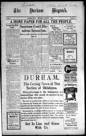 The Durham Dispatch. (Durham, Okla. Terr.), Vol. 1, No. 6, Ed. 1 Thursday, June 27, 1907