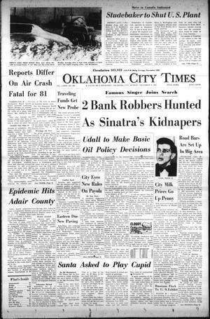 Oklahoma City Times (Oklahoma City, Okla.), Vol. 74, No. 254, Ed. 1 Monday, December 9, 1963
