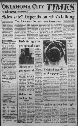 Oklahoma City Times (Oklahoma City, Okla.), Vol. 92, No. 152, Ed. 1 Monday, August 17, 1981