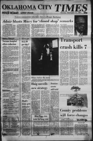 Primary view of object titled 'Oklahoma City Times (Oklahoma City, Okla.), Vol. 92, No. 182, Ed. 1 Monday, September 21, 1981'.