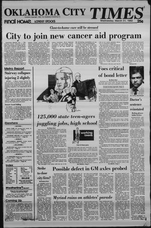 Oklahoma City Times (Oklahoma City, Okla.), Vol. 93, No. 33, Ed. 1 Wednesday, March 31, 1982