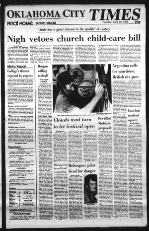Oklahoma City Times (Oklahoma City, Okla.), Vol. 93, No. 50, Ed. 1 Tuesday, April 20, 1982